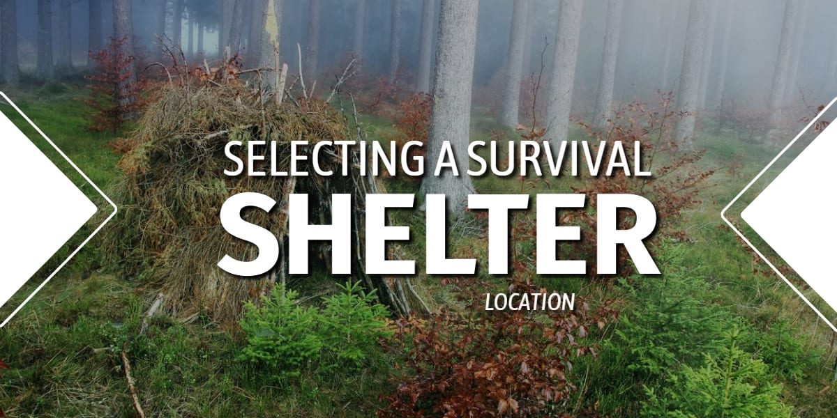 Selecting Survival Shelter Location - 1200 x 600 px