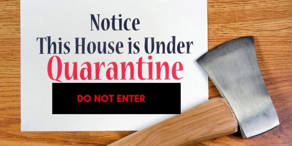 Signage for Quarantine