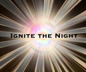 The cover of ignite the night.
