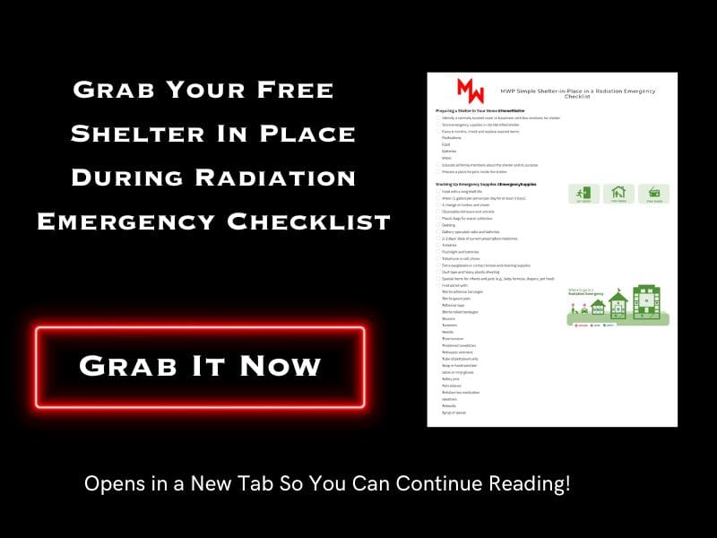Grab your free shelter in place during radiation emergency checklist.