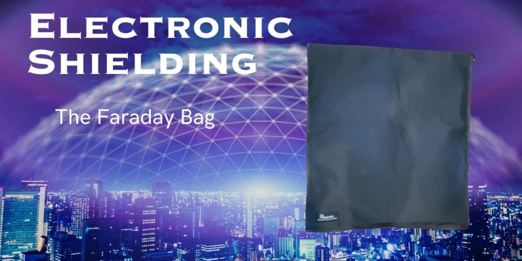 Electronic, faraday bag
